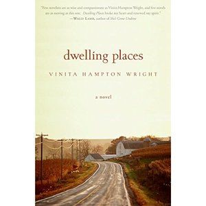 Dwelling Places: A Novel (VINITA HAMPTON Wright) (Hardcover)